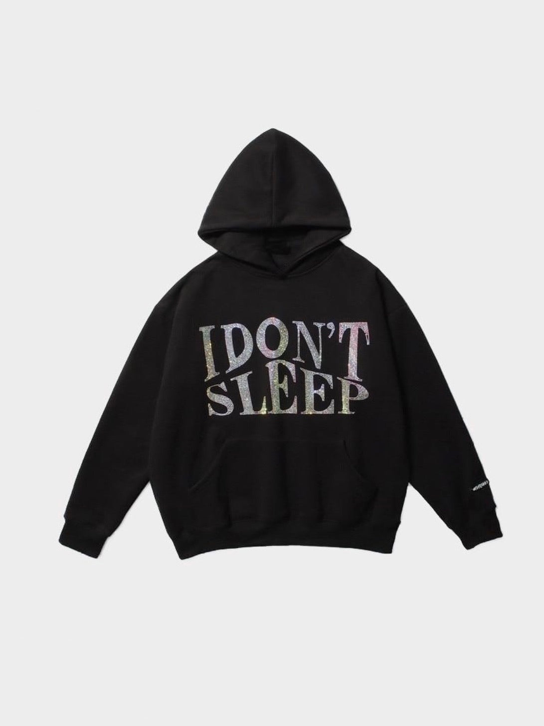 Hoodie I don't sleep rhinestone