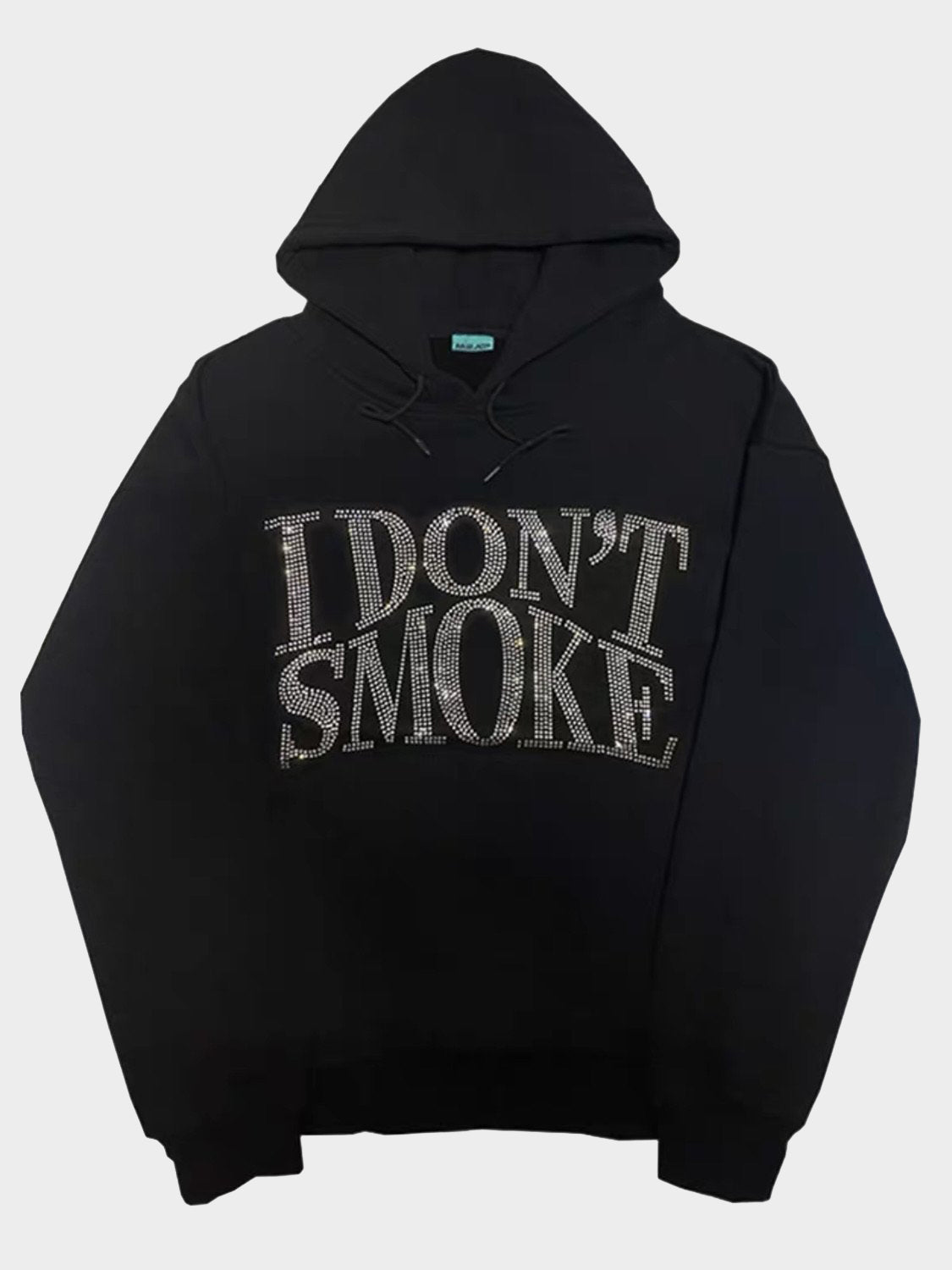 Hoodie i don't smoke